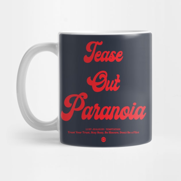 Tease Out Paranoia by jealousclub